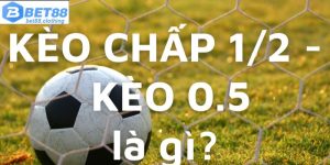 kèo chấp 0.5 hay kèo chấp nửa trái được bet88 chia sẻ