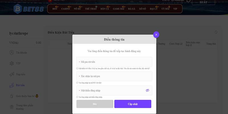 Khách hàng đảm bảo những yêu cầu khi tiến hành rút tiền bet88